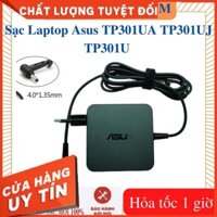 Sạc Laptop Asus TP301UA TP301UJ TP301U - Sạc Asus 19V - 2.37A / 3.42A - 45W / 65W chân nhỏ (4.0*1.35mm) vuông , chữ nhật