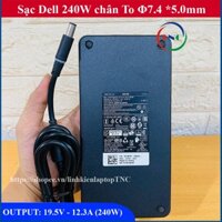 Sạc Laptop Dell 19.5V - 12.3A - 240W Chân 7.4*5.0mm Dell Precision M4800 7710 7720 7730 M600 M6700 M6800