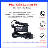 Sạc Laptop Dell 19.5v-3.34A 65W (cn) Inspiron Vostro 13 5391 5379 5370 5378 5391 7386 15 3515 3551 3552 3558 3505New Zin