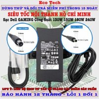 Sạc Laptop Dell Gaming Alienware 13 15 17 R1 R2 R3 R4 R5 M13 14 G3 G5 G7 Sạc DELL Precision 7520 7530 7510 7710