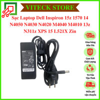 Sạc Laptop Dell Inspiron 15z 1570 14 N4050 N4030 N4020 M4040 M4010 13z N311z XPS 15 L521X Zin