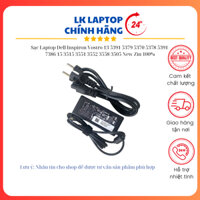 Sạc Laptop Dell Inspiron Vostro 13 5391 5379 5370 5378 5391 7386 15 3515 3551 3552 3558 3505 New Zin 100%