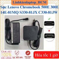 Sạc Laptop Lenovo Chromebook 500E 300E 14E-81MQ S330-81JX C330-81JW - Sạc Lenovo 20V - 3.25A - 65W Type C