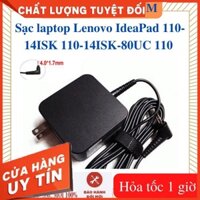 Sạc laptop Lenovo IdeaPad 110-14ISK 110-14ISK-80UC 110 - Sạc 20V - 2.25A / 3.25A - 45W / 65W chân 4.0*1.7mm