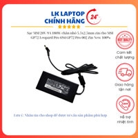 Sạc MSI 19.5V-9.23A 180W chân nhỏ 5.5x2.5mm zin cho MSI GP72 Leopard Pro-694 GP72 Pro-002 Zin New 100%