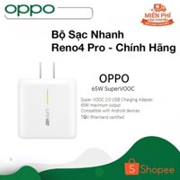 Sạc Nhanh OPPO Reno4 Pro - 65W Super VOOC 2.0 - Hàng Chính Hãng