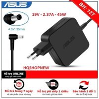 [Sạc zin] Sạc laptop Asus 19V 2.37A 45W chân nhỏ sạc laptop asus 19c đầu 4.0mm