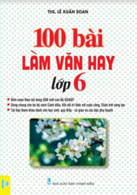 Sách 100 bài làm văn hay lớp 6 - ndbooks