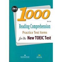 Sách - 1000 Reading Comprehension Practice Test Items For The New Toeic Test (Tái Bản)