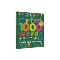 Sách - 1000 Từ Tiếng Anh Đầu Tiên - My First 1000 Words (Tái Bản) - Bìa cứng - Đông A  - DAB