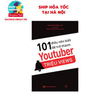 Sách - 101 điều nên biết để trở thành Youtuber triệu views