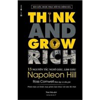 Sách - 13 Nguyên Tắc Nghĩ Giàu Làm Giàu - Think And Grow Rich Tặng Bookmark