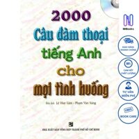 Sách - 2000 Câu Đàm Thoại Tiếng Anh Cho Mọi Tình Huống - Kèm CD - NHBOOK