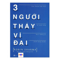 Sách - 3 Người Thầy Vĩ Đại