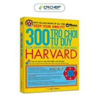 Sách - 300 Trò Chơi Tư Duy Của Sinh Viên Trường Đại Học Harvard (Tái Bản) - Đông A