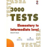 Sách - 3000 Tests Elementary To Intermediate (Không CD) - NTV