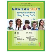 Sách 360 Câu Đàm Thoại Tiếng Trung Quốc - Tập 1 (Kèm DVD)