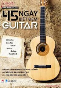 Sách 45 ngày biết đệm Guitar Tác giả Song Minh