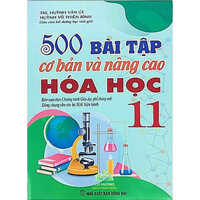 Sách - 500 Bài Tập Cơ Bản Và Nâng Cao Hóa học 11 #huongbook