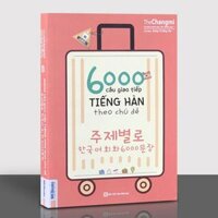 Sách - 6000 Câu Giao Tiếp Tiếng Hàn Theo Chủ Đề