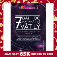 Sách - 7 Bài học hay nhất về vật lý