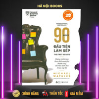 Sách - 90 Ngày Đầu Tiên Làm Sếp (Bìa Cứng) - AlphaBooks