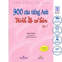 Sách - 900 Câu Tiếng Anh Trình Độ Cơ Bản (Tập 1) - Kèm CD - NHBOOK