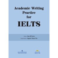 Sách - Academic Writing Practice for IELTS