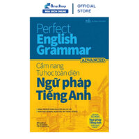 Sách - Advanced - Perfect English Grammar - Cẩm Nang Tự Học Toàn Diện Ngữ Pháp Tiếng Anh - Megabook