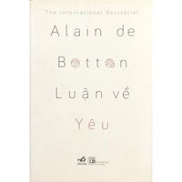 Sách - Alain De Botton - Luận Về Yêu - Nhã Nam