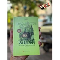 Sách - (Ấn bản bỏ túi) Walden - Một Mình Sống Trong Rừng  - Henry David Thoreau - Hiếu Tân dịch  - NXB Tri Thức