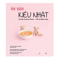 Sách Ăn dặm kiểu Nhật (Có thực đơn ăn dặm kèm nội dung)