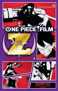 Sách - Anime Comics One Piece Film Z - Tập 2