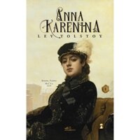 Sách Anna Karenina (Tập 1) (Lev Tolstoy) - Bản Quyền