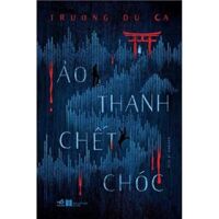 Sách - Ảo thanh chết chóc