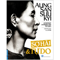 Sách Aung San Suu Kyi - Sợ Hãi & Tự Do