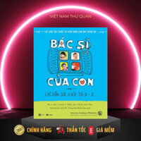 Sách - Bác Sĩ Của Con - Thái Hà Books