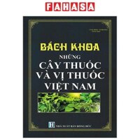 Sách Bách Khoa Những Cây Thuốc Và Vị Thuốc Việt Nam