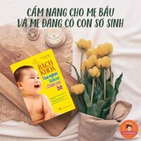 Sách: Bách Khoa Thai Nghén - Sinh Nở Và Chăm Sóc Em Bé