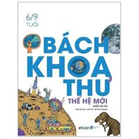 Sách Bách Khoa Thư Thế Hệ Mới (Bìa Cứng)