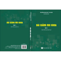 Sách - Bài giảng nhi khoa tập 1 2025