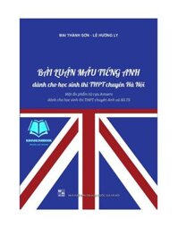 Sách - Bài luận mẫu tiếng anh dành cho học sinh thi THPT chuyên Hà Nội  2023