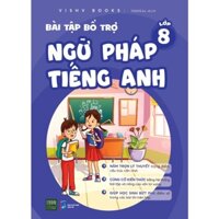 Sách Bài tập bổ trợ ngữ pháp Tiếng Anh lớp 8 - 1980Books - BẢN QUYỀN