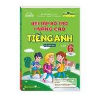 Sách-Bài tập bổ trợ và nâng cao tiếng anh lớp 6 tập 1 (có đáp án) (MT) -Tái bản