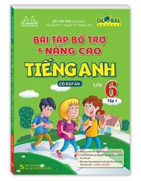 Sách - Bài tập bổ trợ và nâng cao tiếng anh lớp 6 tập 1 có đáp án