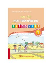 Sách - Bài tập phát triển năng lực môn Tiếng Việt Lớp 1 Tập 1
