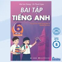 Sách - Bài Tập Tiếng Anh 6 - Tập 2 - Không Đáp Án (Dùng Kèm SGK Tiếng Anh 6 Global Success) - Mai Lan Hương - (ZEN) - Newshop