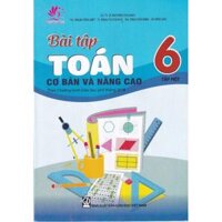 Sách - Bài tập toán cơ bản và nâng cao 6 tập 1