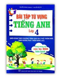 Sách - Bài tập từ vựng tiếng anh lớp 4  dùng chung cho các bộ SGK hiện hành