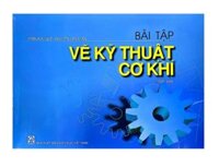 Sách - Bài tập vẽ kỹ thuật cơ khí Tập 2